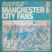 Manchester City FC Football Songs Anthology I 2nd Edition