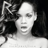 01 - Talk That Talk by Rihanna
