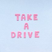 Take A Drive [Clean] [Clean]