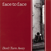 Face to Face - Don't Turn Away.png