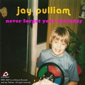 Never Forget Your Birthday