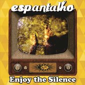 Espantalho - Enjoy the Silence (2015)