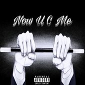 Now U C Me - Single