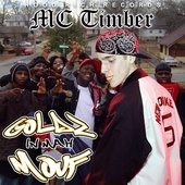 MC Timber - Goldz in Mah Mouf