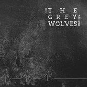 The Grey Wolves - Exit Strategy (2017)