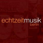 Echtzeitmusik Berlin