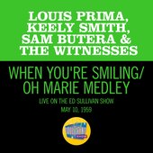 When You're Smiling/Oh Marie (Medley/Live On The Ed Sullivan Show, May 10, 1959) - Single