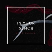 In Your Bones
