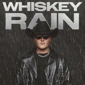 WHISKEY RAIN [Explicit]