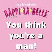 Bäppi LaBelle - You Think You're a Man! (November 30, 2010)