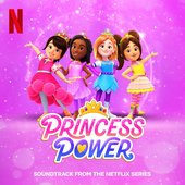 Princess Power: Season 2 (Soundtrack from the Netflix Series)