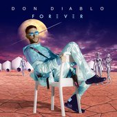 Don Diablo - Forever (Deluxe Edition)