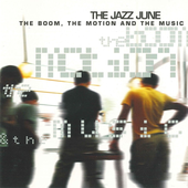 The Jazz June - The Boom, The Motion and The Music.png