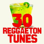 30 Reggaeton Tunes