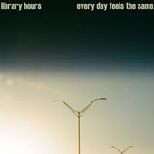 Every Day Feels the Same