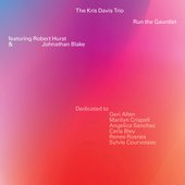 Run the Gauntlet (feat. Johnathan Blake & Robert Hurst)
