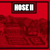 HOSE II