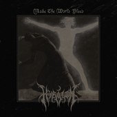 Make The World Bleed