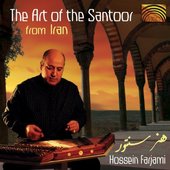 Farjami, Hossein: The Art of the Santoor from Iran