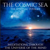 The Cosmic Sea (Meditations Through the Universe of the Mind)