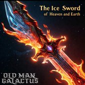 The Ice Sword Of Heaven and Earth