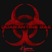 Quarantine Bae - Single