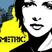 Metric - Old World Underground, Where Are You Now?