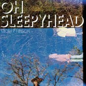 Oh, Sleepyhead