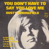 dusty-springfield-you-dont-have-to-say-you-love-me-philips-7.jpg