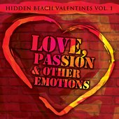 Hidden Beach Valentines Vol. 1: Love, Passion & Other Emotions