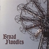 Broad Noodles