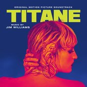 Titane: Original Motion Picture Soundtrack