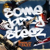 SOME JAZZY STEEZ