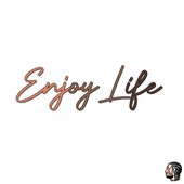 Enjoy Life