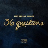 36 Questions: The Deluxe Album