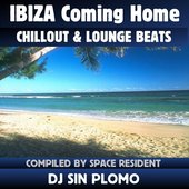 Ibiza Coming Home - Chillout & Lounge Beats