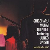 Shigeharu Mukai J Quintet featuring Junko Onishi