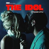 The Idol Episode 5 Part 2 (Music from the HBO Original Series)