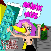 cover of asidik muz! by kaste ekom