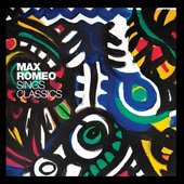 Max Romeo Sings Classics