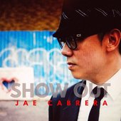 Jae Cabrera - "Show Out"
