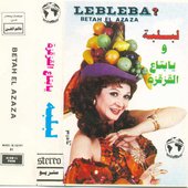 Lebleba We Ya Betaa El azaza