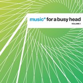 Music* For A Busy Head