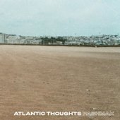 Atlantic Thoughts