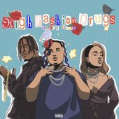 High Fashion Drugs (Remix)