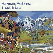 Hayman, Watkins, Trout And Lee