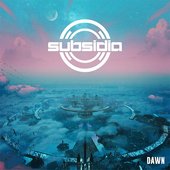 Subsidia Dawn: Vol. 1