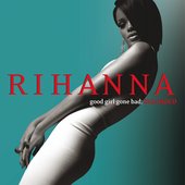 Good Girl Gone Bad: Reloaded by Rihanna