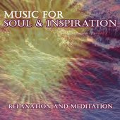 Music for Soul and Inspiration