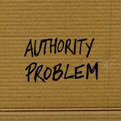 Authority Problem + 2 More